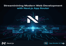Streamlining Modern Web Development with Next.js App Router Web Development